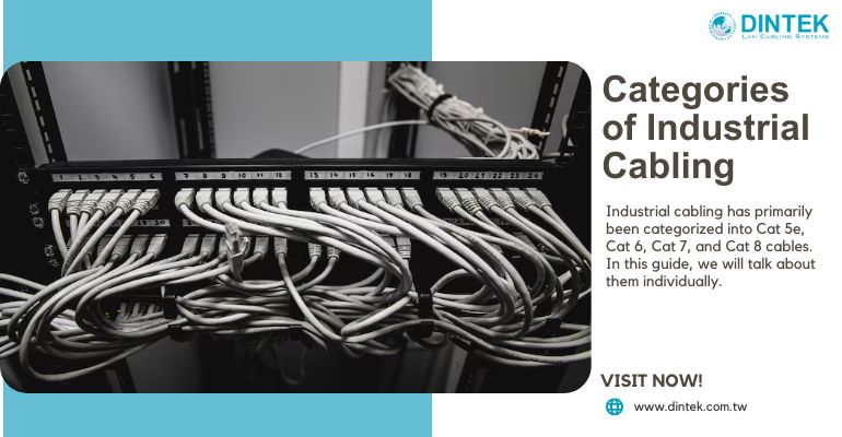 Getting Smart with Industrial Cabling | DINTEK Electronic Ltd