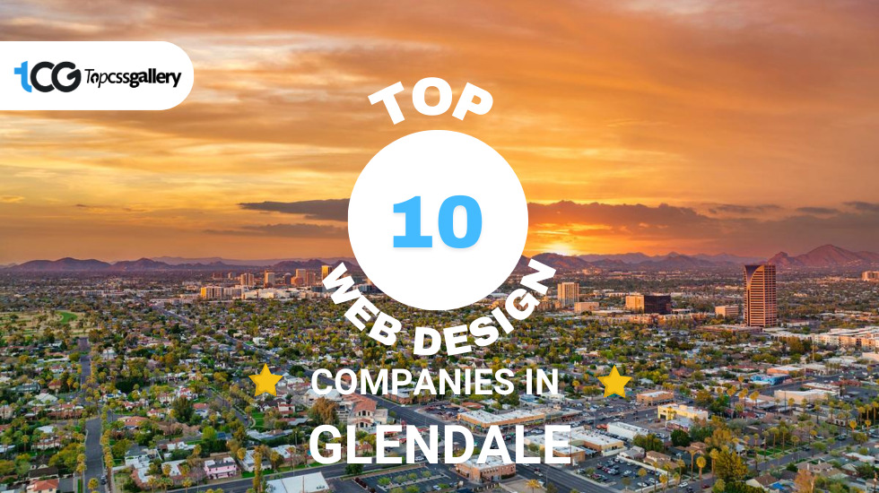 Top 10 Web Design Companies in Glendale - Top CSS Gallery