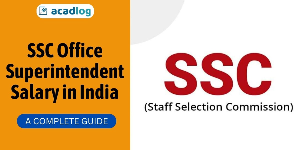 SSC Office Superintendent Salary in India