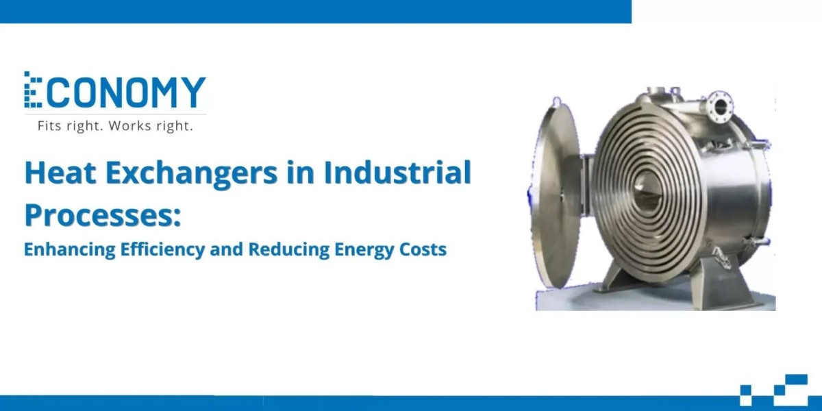 HEAT EXCHANGERS IN INDUSTRIAL PROCESSES: ENHANCING EFFICIENCY AND REDUCING ENERGY COSTS